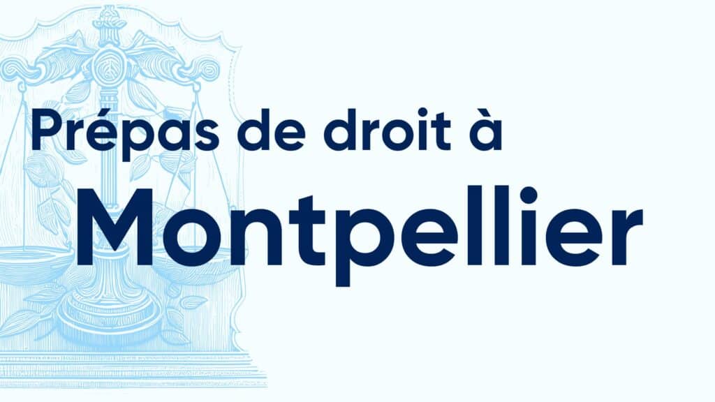 Prépas de droit à Montpellier