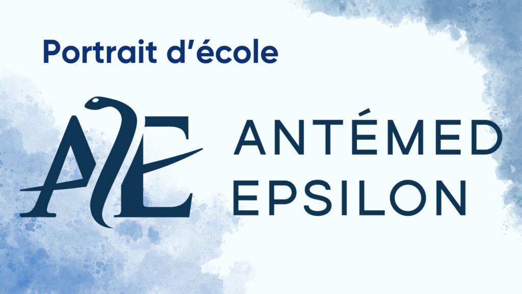 Portrait d'école : Antémed Epsilon
